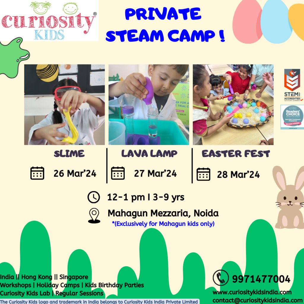 Private STEAM Holiday Camp: Mahagun Mezzaria, Noida, 26th-28th Mar’24
